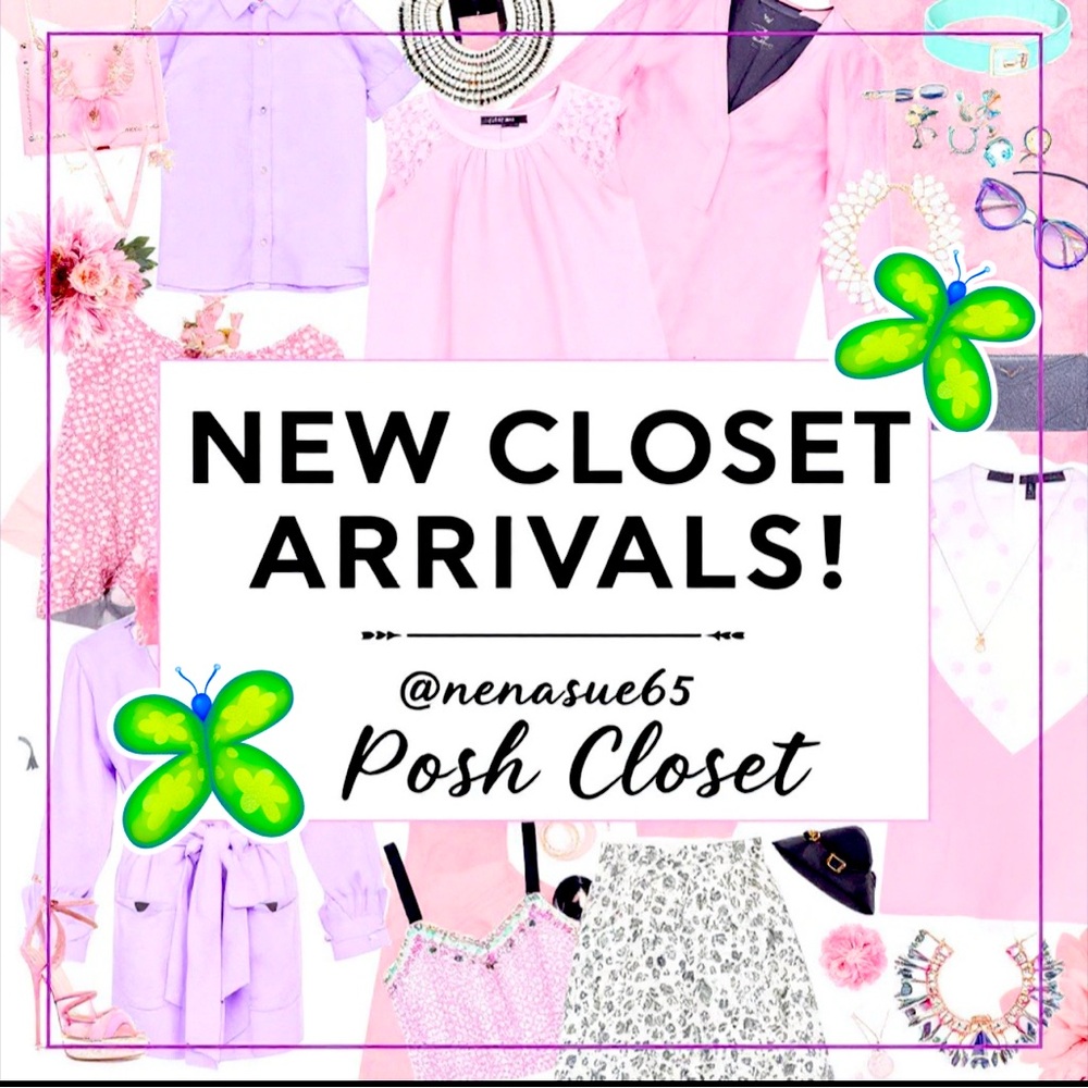 New Closet Arrivals!! NWT & NWOT and gently loved